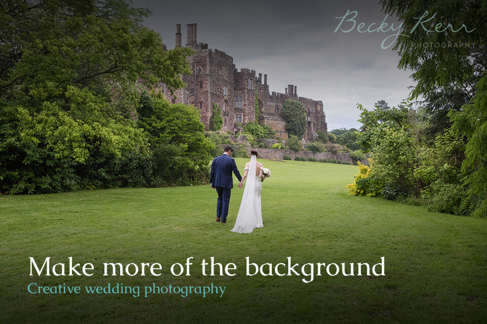 Make some more of the background in creative wedding photography